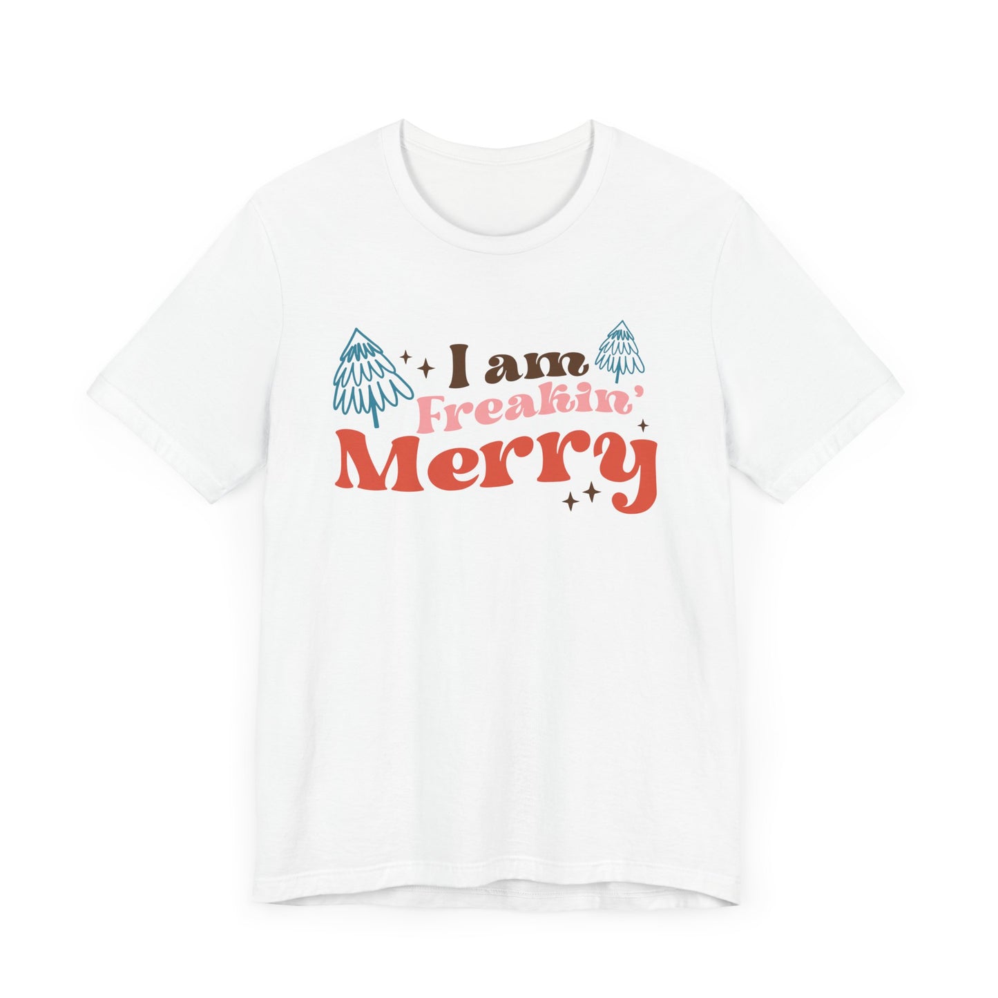 Merry Holiday Unisex Tee, Funny Christmas Shirt, Gift Idea for Friends, Festive Wear, Merry Vibes