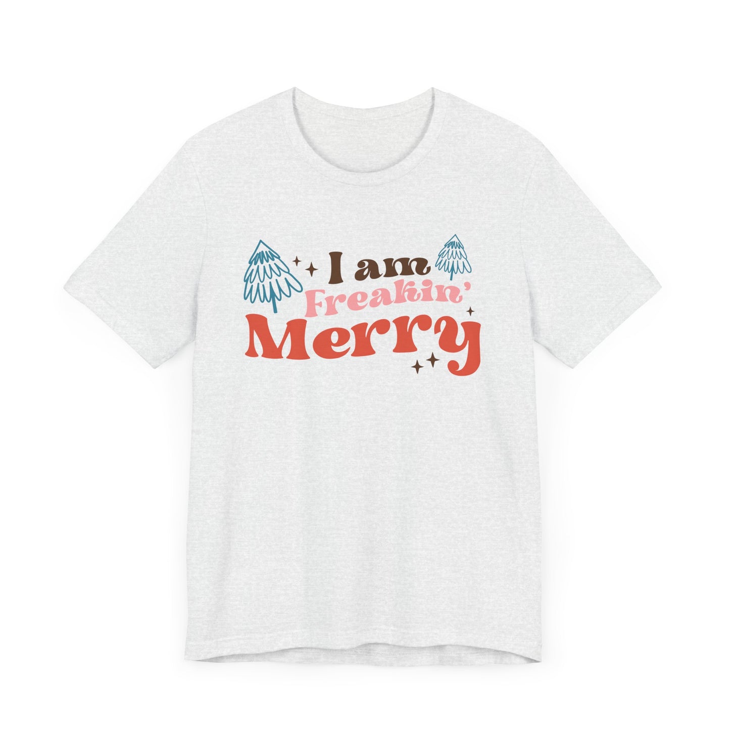 Merry Holiday Unisex Tee, Funny Christmas Shirt, Gift Idea for Friends, Festive Wear, Merry Vibes