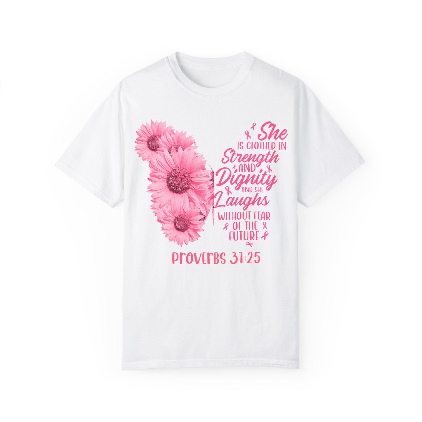 Inspirational Floral T-Shirt | Proverbs 31:25 | Strength & Dignity