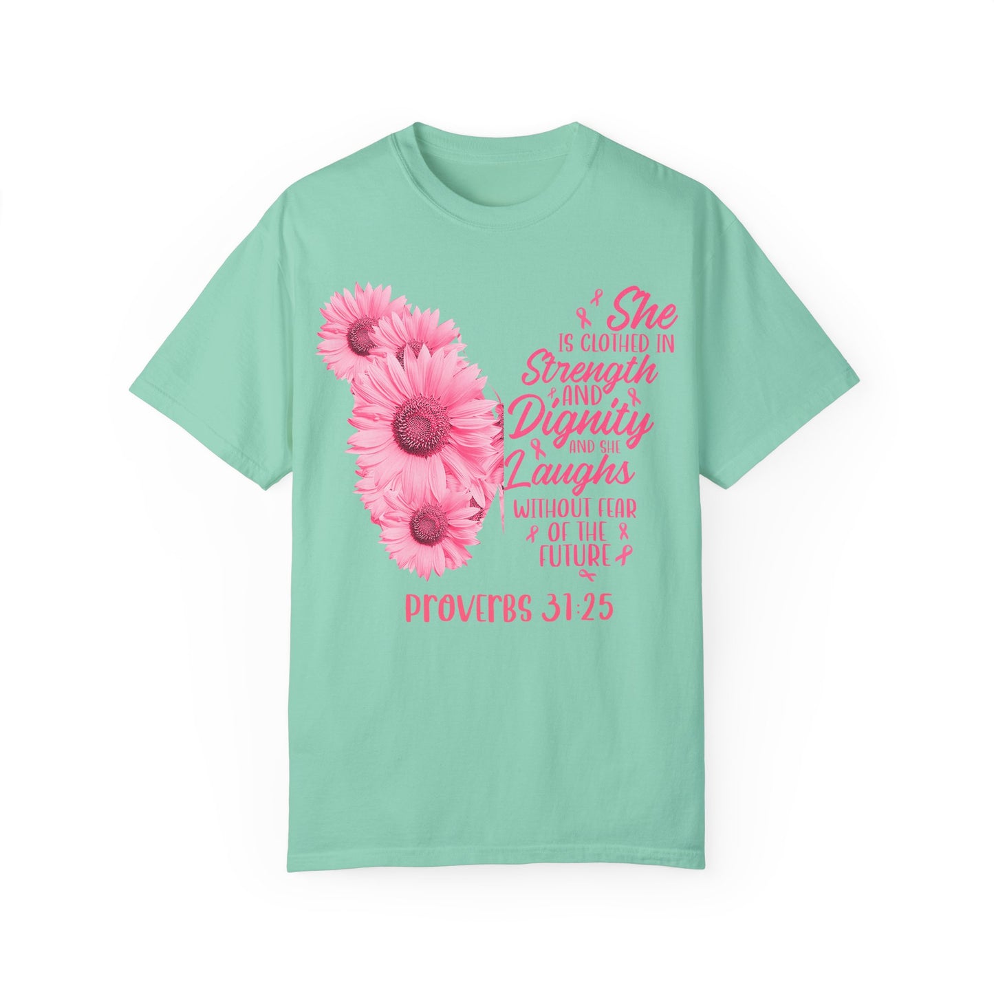 Inspirational Floral T-Shirt | Proverbs 31:25 | Strength & Dignity