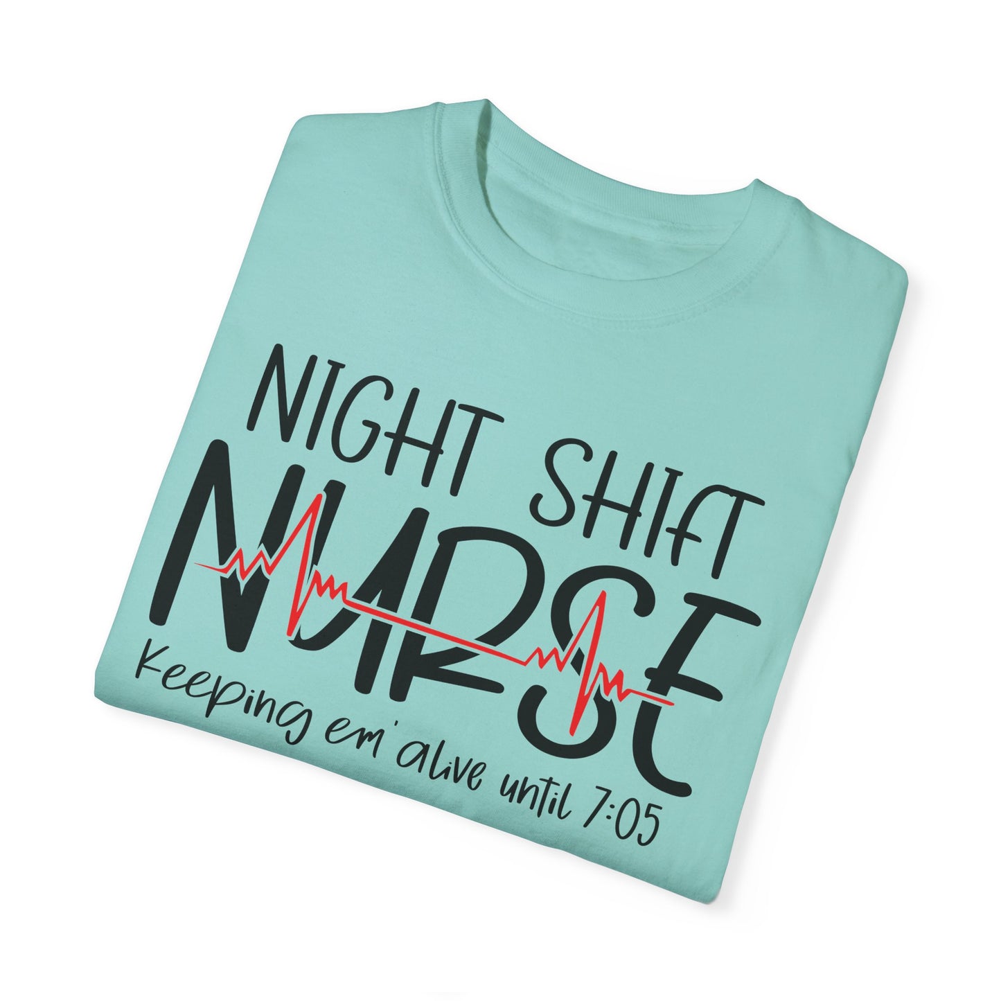 Nurse Night Shift Tee - Funny Gift for Nurses, Hospital Apparel, Shift Work Shirt, Healthcare Humor T-Shirt, Caregiver Gift