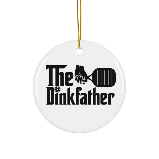 The Dinkfather Ceramic Ornament - Perfect Gift for Pickleball Lovers, Holiday Decor, Unique Keepsake, Fun Sports Decoration