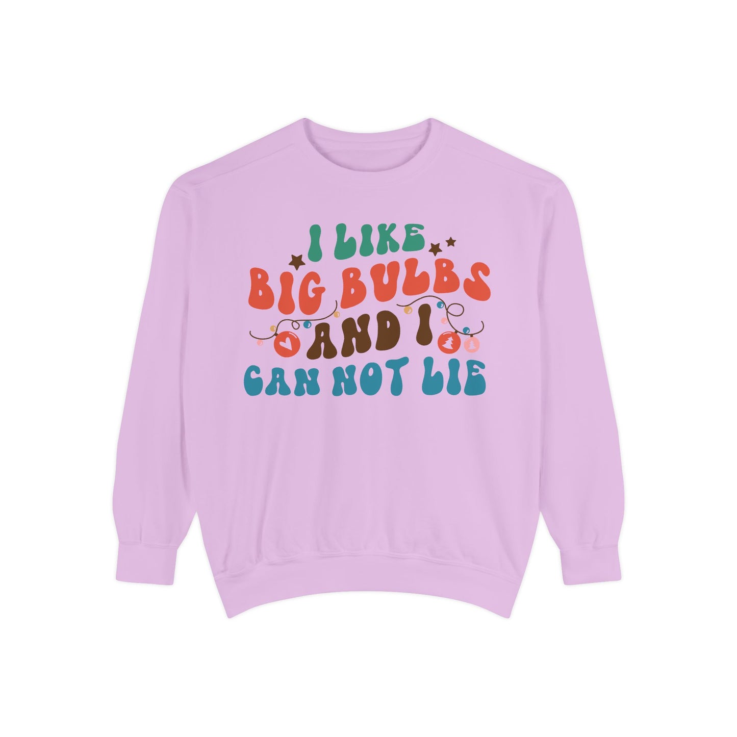 Funny Unisex Sweatshirt - "I Like Big Bulbs And I Cannot Lie" Sweater, Gift for Plant Lovers, Comfy Casual Wear, Autumn Fashion, Holiday