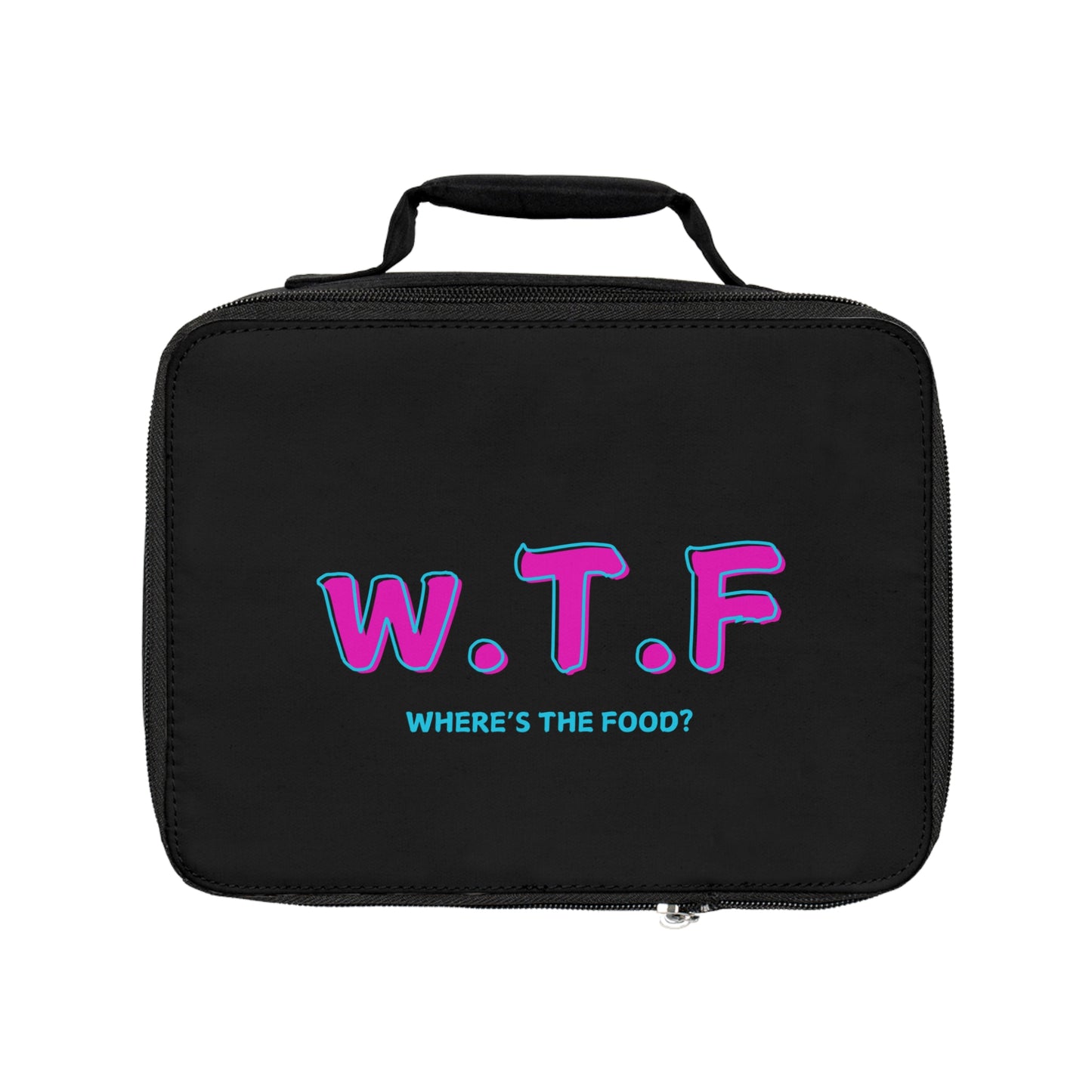 Funny Lunch Bag - W T F Where's the Food - Gift for Mom, Back to School, Work Lunch, Funny Lunchbox, Snack Carrier