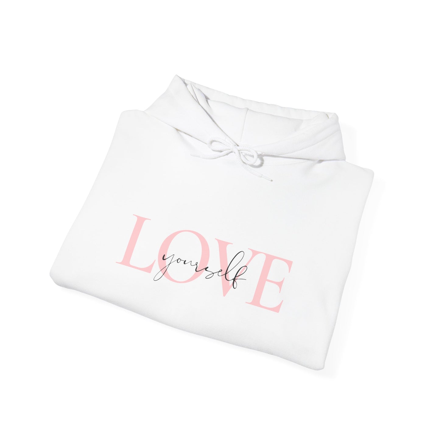 Unisex Love Yourself Hooded Sweatshirt