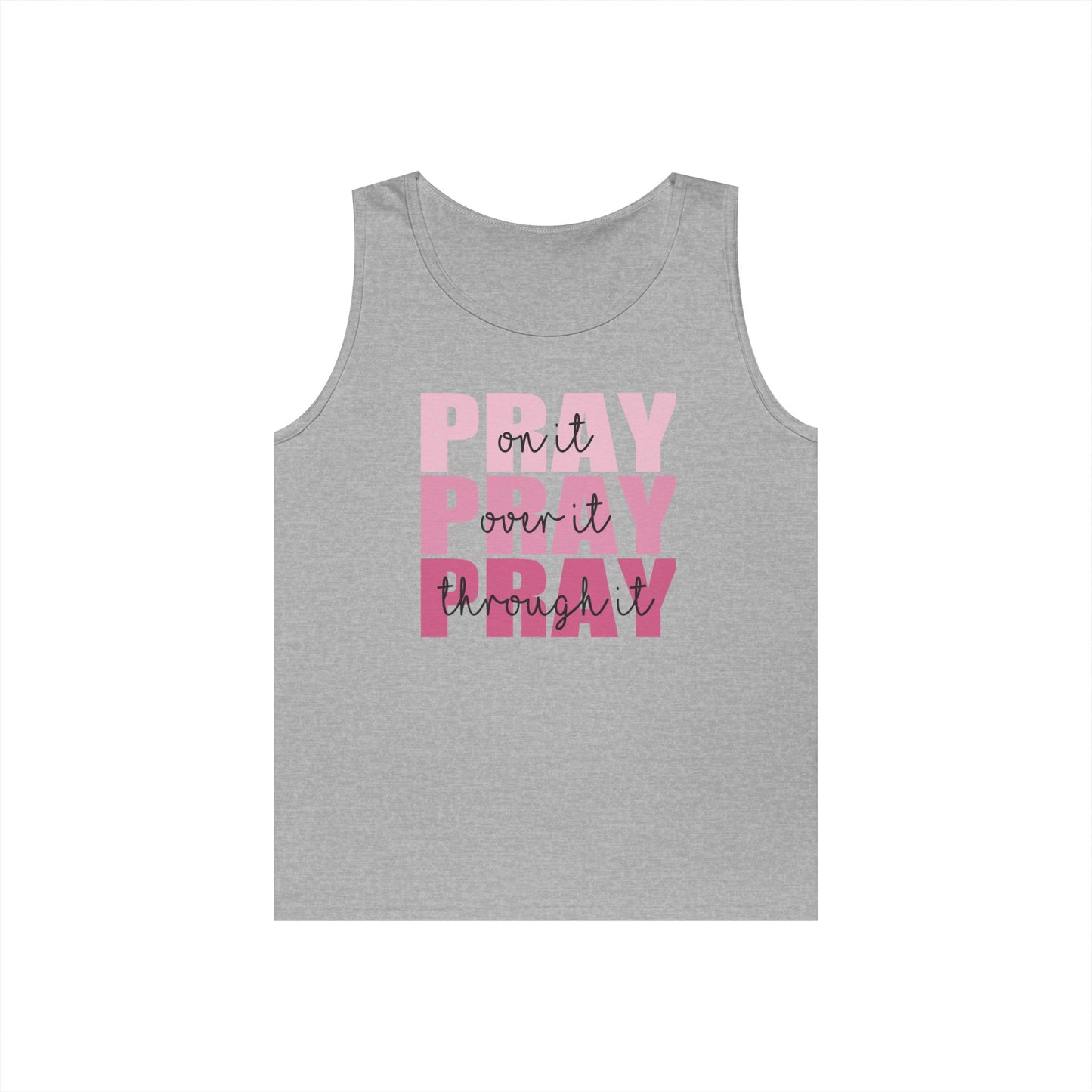 Motivational Unisex Cotton Tank Top - "Pray on It, Pray Over It, Pray Through It"