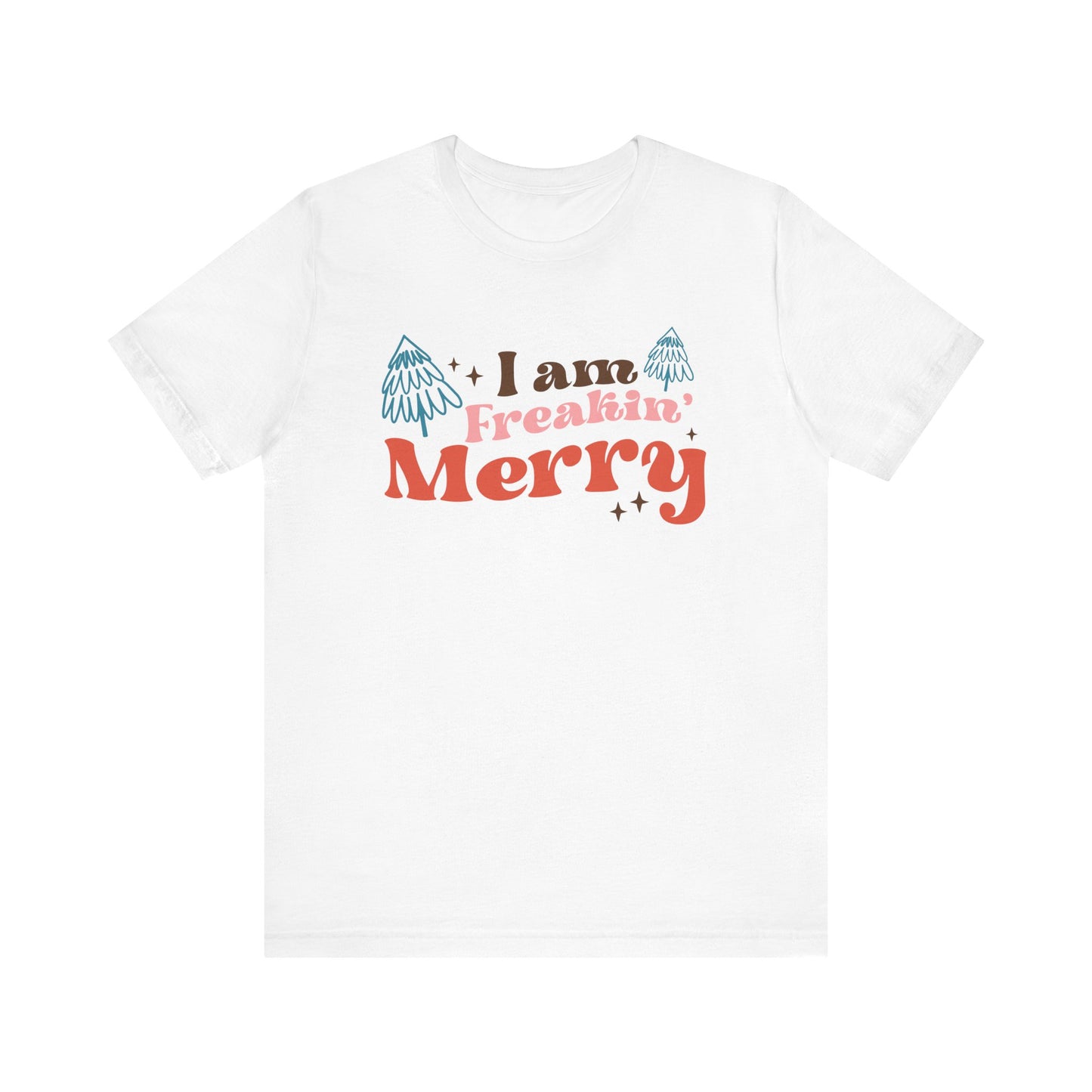 Merry Holiday Unisex Tee, Funny Christmas Shirt, Gift Idea for Friends, Festive Wear, Merry Vibes