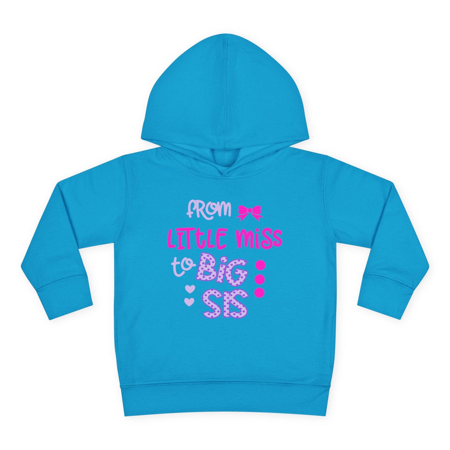 Toddler Fleece Hoodie - Little Miss to Big Sis, Cute Siblings Gift, Baby Shower, Birthday, Family Celebration, Kids Pullover