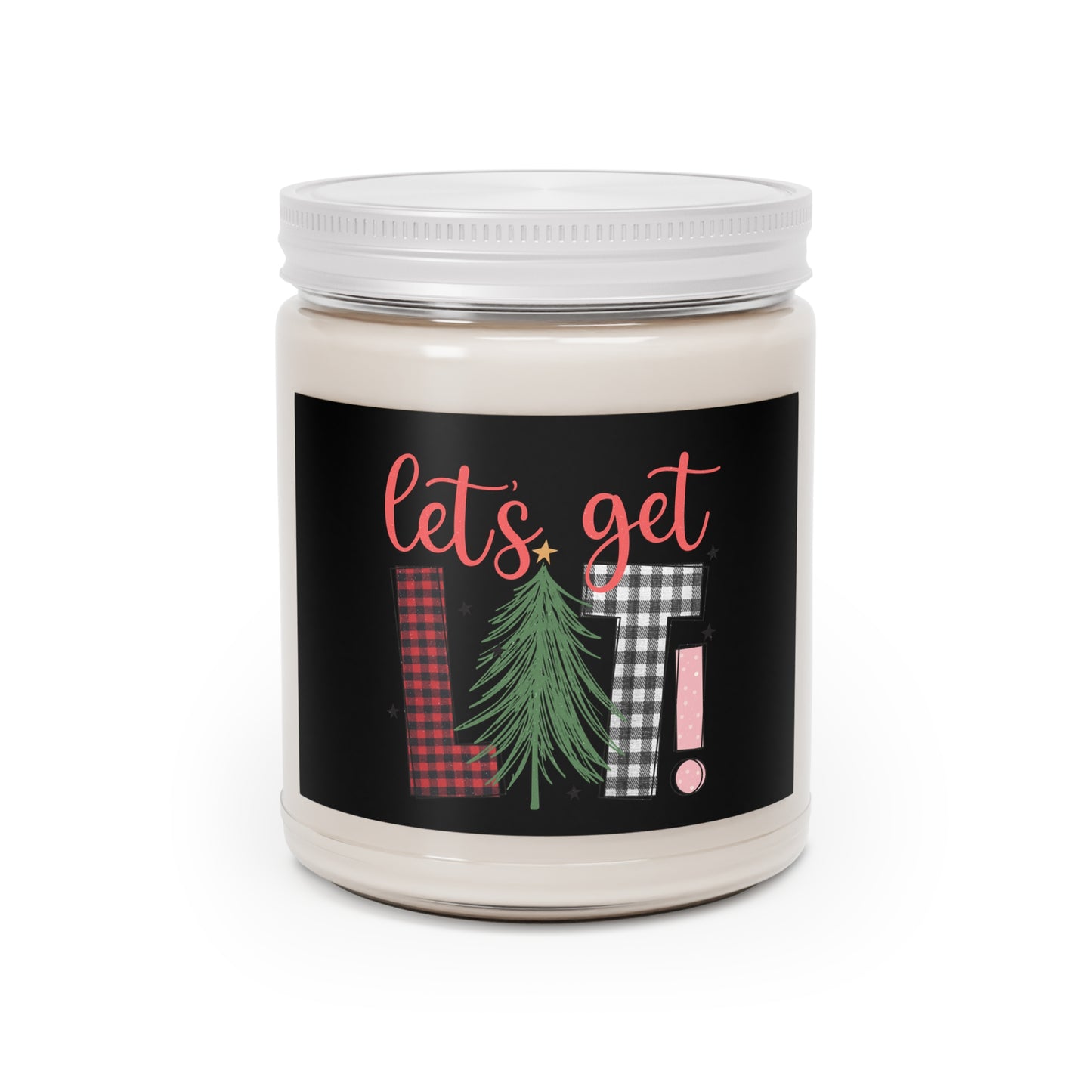 Holiday Scented Candle - "Let's Get Lit!" - Cozy Home Decor, Christmas Gift, Aromatherapy, Party Favors, Self-Care