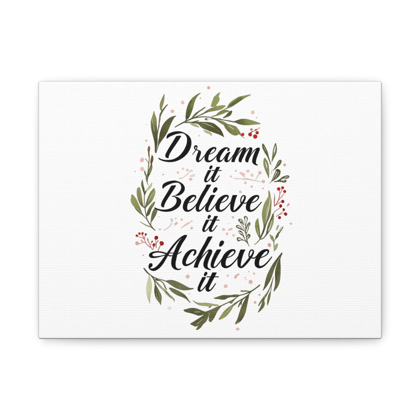 Inspirational Wall Art Canvas, Dream Believe Achieve Decor, Motivational Home Decor, Gift for Friends, Office Decoration