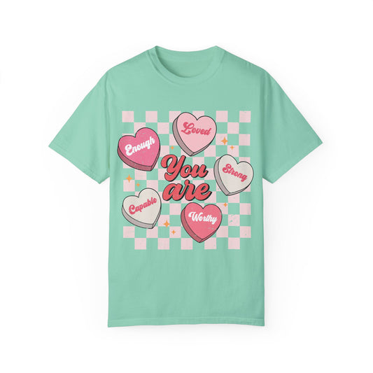 You Are Loved Unisex Garment-Dyed T-Shirt - Inspirational Heart Design