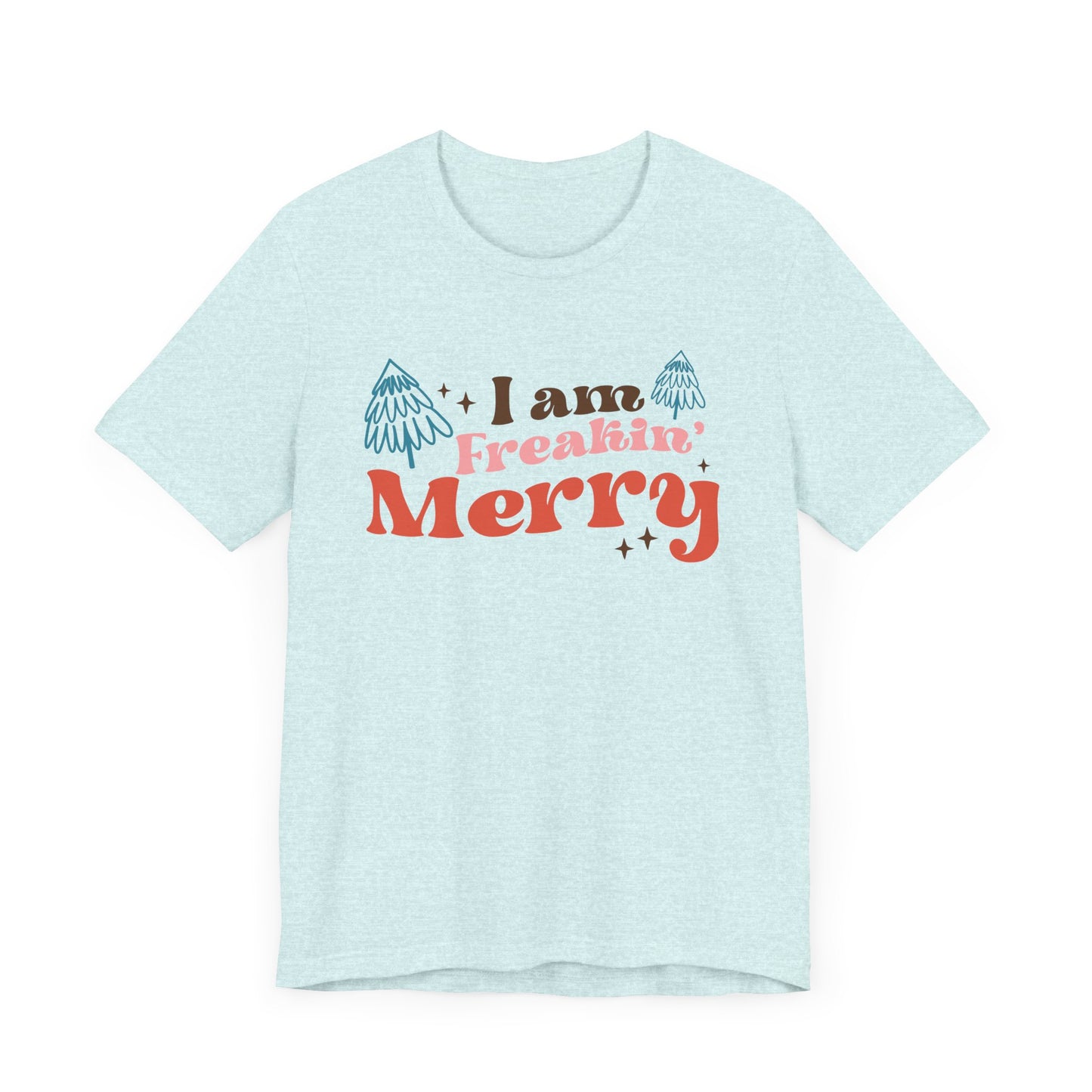 Merry Holiday Unisex Tee, Funny Christmas Shirt, Gift Idea for Friends, Festive Wear, Merry Vibes