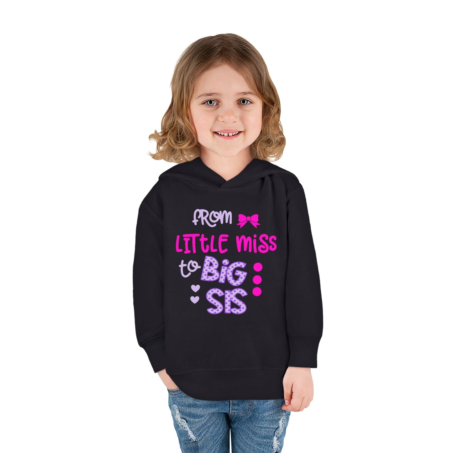 Toddler Fleece Hoodie - Little Miss to Big Sis, Cute Siblings Gift, Baby Shower, Birthday, Family Celebration, Kids Pullover